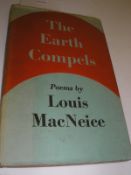 MACNEICE, Louis - The Earth Compels cloth in d/w, 8vo, Faber, 1938. With 5 other first edition by