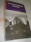 PERKINS, John W - Geology Explained in Dorset illustrated, cloth in d/w, 8vo, ex. lib. 1977. With