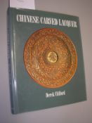 CHINESE ART: Clifford, Derek: Chinese Carved Lacquer: well illust, cloth in d/w, 4to, 1992. With 4
