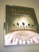 MUNN, Geoffrey C: Tiaras a history of splendour: well illustrated, cloth in d/w, 4to, Antique