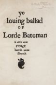 [Crawhall (Joseph)] Ye Loving Ballad of Lorde Bateman To itte`s owne Tune herein sette ffoorth,