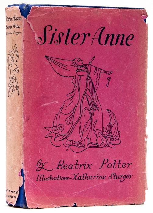 Potter (Beatrix) Sister Anne first edition, second issue (with frontispiece in correct place facing
