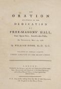 Dodd (William) An Oration Delivered at the Dedication of Free-Masons` Hall, Great Queen-Street...