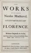 Machiavelli (Niccolò) The Works with general title, sig b. of preliminaries bound after **4, a few