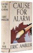 Ambler (Eric) Cause for Alarm first edition, original cloth, spine slightly browned, spine ends