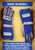 Mark Blundell / Tyrrell Yamaha / 1994 European Grand Prix. A pair of Stand 21 racing gloves, worn