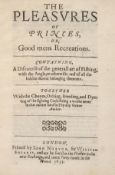 [Markham (Gervase)] The Pleasures of Princes, or, Good mens Recreations, [part 2 of "The English