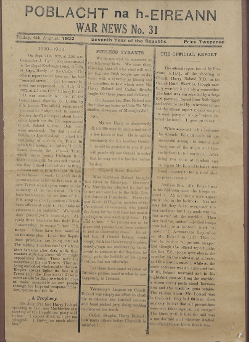 Poblacht na h'Eireann War News No. 31
Friday 4th August 1922
Single printed sheet, framed