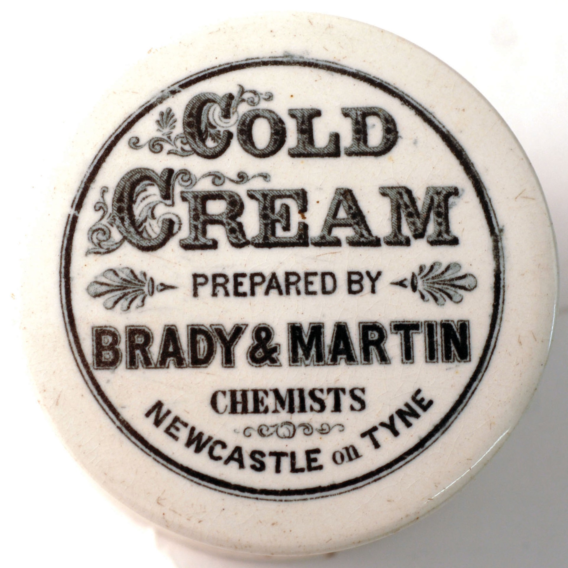 NEWCASTLE ON TYNE COLD CREAM POT LID & BASE. 3ins diam ‘COLD/ CREAM/ PREPARED BY/ BRADY & MARTIN/