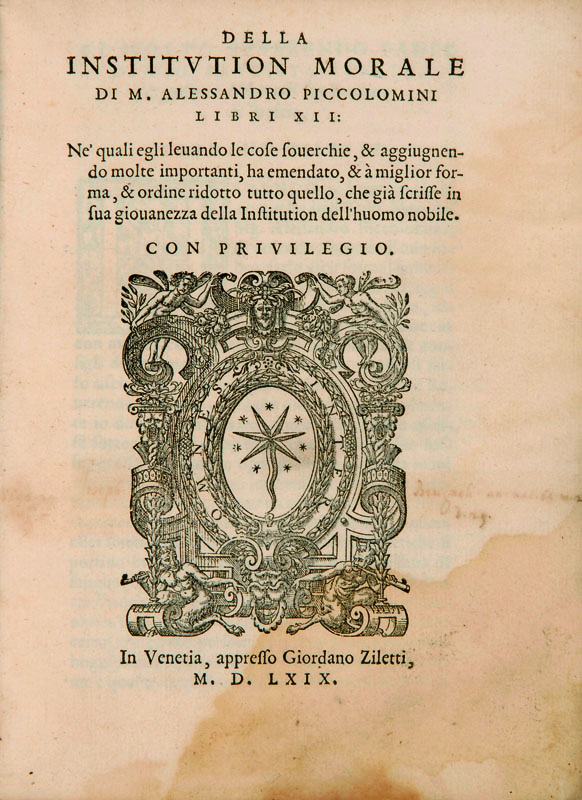 Libri Antichi e Rari Piccolomini, Alessandro.  Della Institution morale. Venezia, Giordano