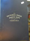 T. BAINES F.R.G.S; THE VICTORIA FALLS ZAMBESI RIVER SKETCHED ON THE SPOT, FACSIMILE REPRINT OF THE