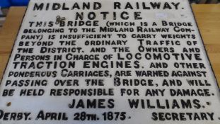 A CAST IRON MIDLAND RAILWAY BRIDGE WEIGHT RESTRICTION NOTICE DATED APRIL 28th 1875 - APPROX. 59 X 45