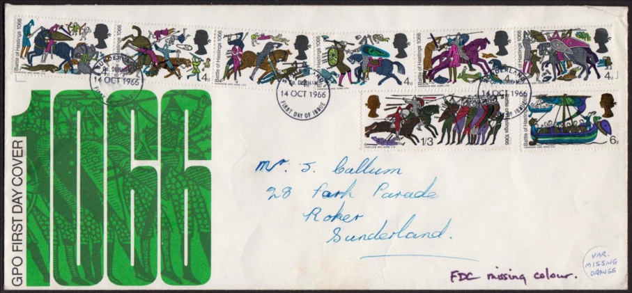 1966 Battle of Hastings 6 x 4d (Ordinary) Missing Orange on GPO FDC with Sunderland FDI H/S. This is