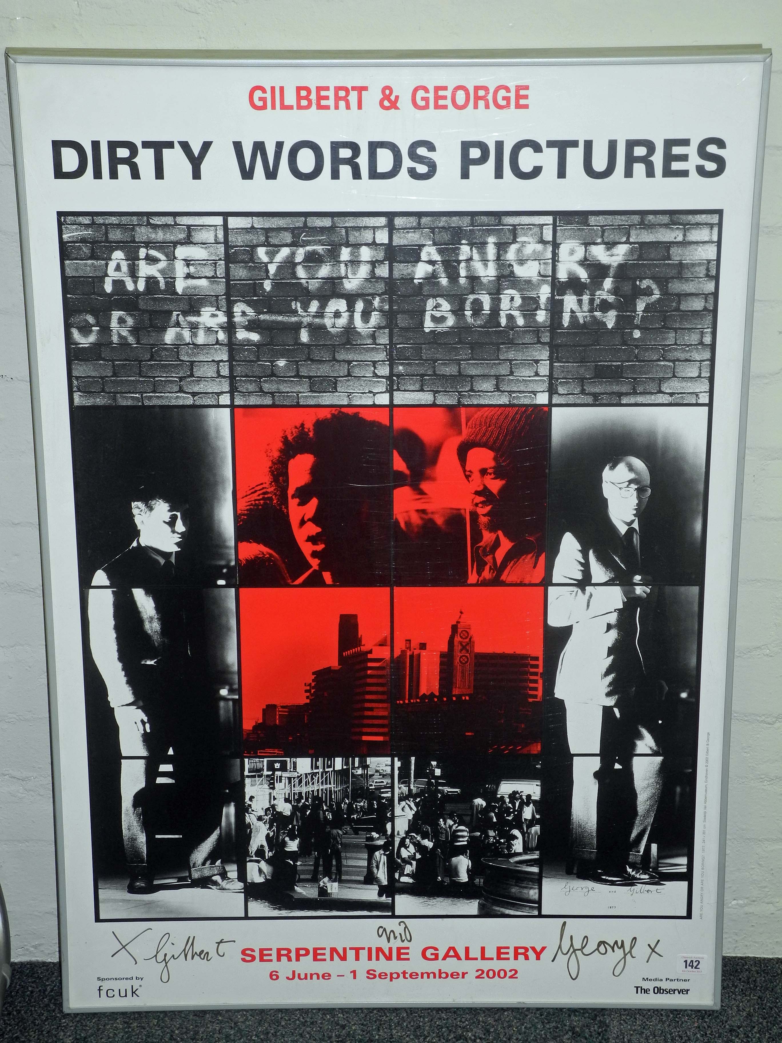 Gilbert & George `Dirty Words Pictures`, a poster from the serpentine gallery, signed by the