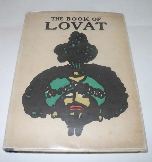 LOVAT FRASER, Claud (1890-1921) - Haldane MACFALL.  The Book of Lovat. London: J. M. Dent, 1923. 4to