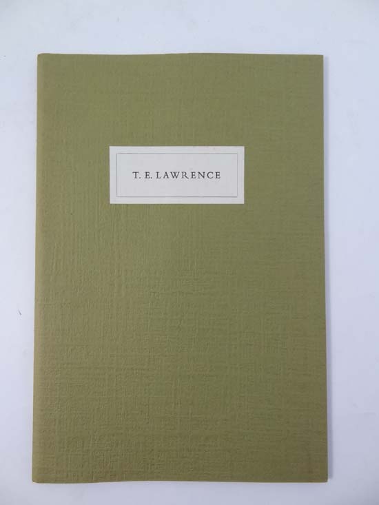 Book : Donald Weeks T E Lawerence an hitherto unknown biographical / bibliographical note, a