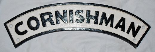 A 20th century cast metal railway train locomotive style plaque / sign for `Cornishman` with hand