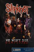 Music Memorabilia. An unframed `Slipknot`  `We Won`t Die` music album poster. Overall 90cms High x