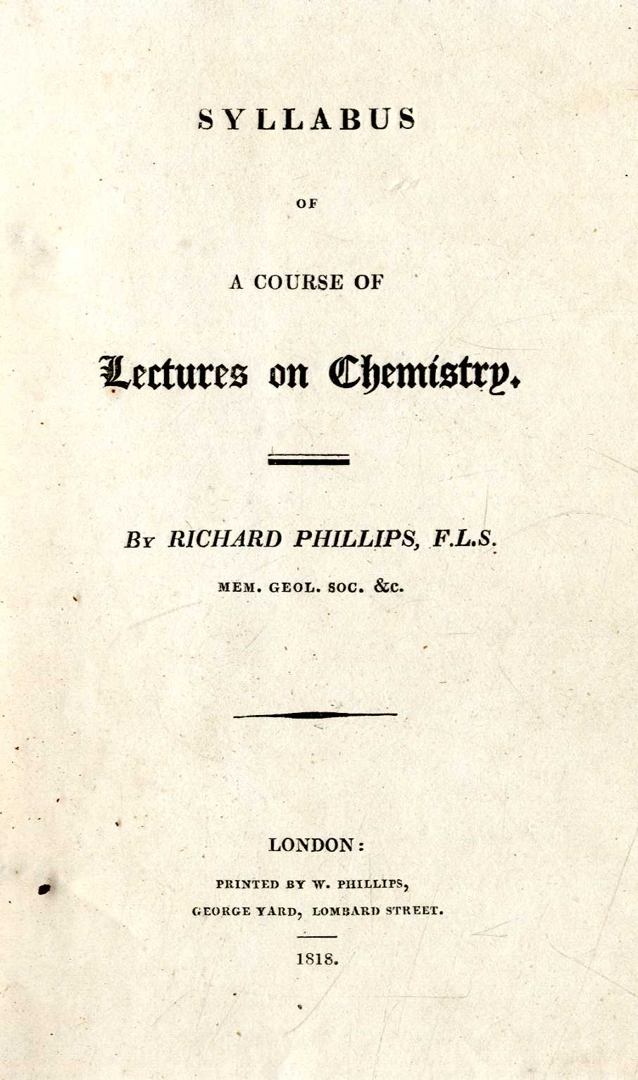 With Manuscript Notes Interleaved  Science: Philips (Richard) mem. Geol. Soc. & C. Syllabus of a