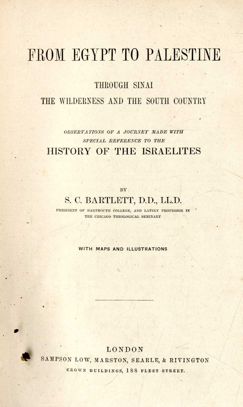 Travel: Bartlett (S.C.) From Egypt to Palestine ... History of The Israelites, thick 8vo, London,
