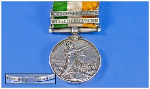 South African Kings Medals Two Clasps. Awarded to 7055 PTE King Durham L.I. South Africa 1901 and