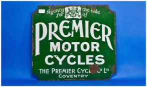 Vintage Enamel Motorcycle Sign In Coloured Enamels. Titled `Agency For The Sale Of Premier