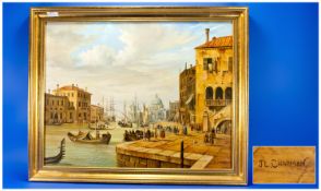 John L Chapman 1946- `Grand Canal, Venice` c 1840. Oil on Board. Signed. 19.5 by 25.5 inches.