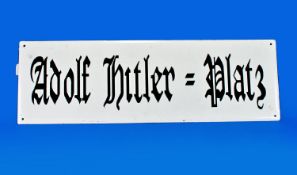 ADOLF HITLER ``Platz`` enamelled plaque.