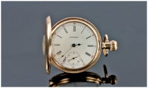 Waltham Gold Filled Demi-Hunter Pocket Watch with 17 jewels in 20 year gold filled case. Date 1908.