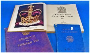 Collection Of 3 Regal Books Including `George VI King & Emperor`, `George V & Edward VIII` & `