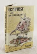 FLEMING, IAN - OCTOPUSSY AND THE LIVING DAYLIGHTS, 1st edition, original cloth, in wrapped d.j.,