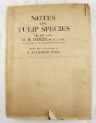DYKES, WILLIAM RICKATSON - DYKES, E.KATHERINE - NOTES ON TULIP SPECIES, folio, in torn d.j., damp