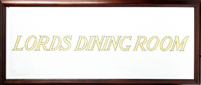 A large mirror inscribed in gold italic lettering "Lords Dining Room", foliate border, wooden frame,