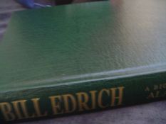 Hill (Alan) Bill Edrich A Biography, limited edition this volume numbered 37/150, signed by the