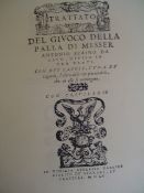 A modern facsimile of Scaino (Antonio) Trattato Del Giuoco Della Palla, 1555, A3-size sheets tie-