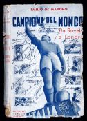 De Martino (Emilio) Campioni Del Mondo, Da Roveta a Londra, the blue toned cover first edition (