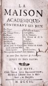 La Haye (A.) La Maison Academique, Chex Elinckhuysen, 1702, thirty five pages on tennis in three