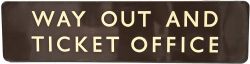 BR(W) enamel Sign "Way Out and Ticket Office", 48" x 12", F/F. Extremely good condition, slight