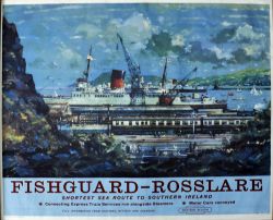 BR Poster "Fishguard - `Rosslare - Shortest Sea Route to Southern Ireland" by John S Smith, quad