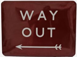 BR(M) enamel Sign "Way Out (with left facing arrow)", 24" x 18", F/F. Excellent condition.