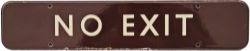 BR(W) Doorplate `NO EXIT`, 18" x 3½" in very good condition with some edge chips. An exceptionally