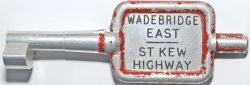 Alloy Key Token WADEBRIDGE EAST - ST KEW HIGHWAY. Ex L&SWR section on the North Cornwall line.