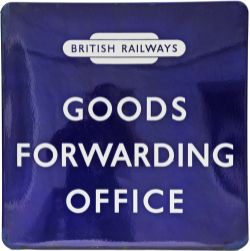 BR(E) enamel Sign "British Railways (in totem) Goods Forwarding Office" , 24" x 24", F/F.