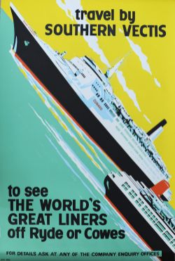 Poster, `Travel by Southern Vectis to See the World`s Great Liners off Ryde or Cowes by H Johnson,