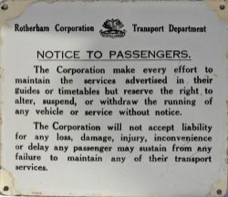 Enamel Sign "Rotherham Corporation Transport Department Notice to Passengers etc".  A small repair