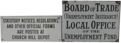 A pair of Enamel Signs "Board of Trade Unemployment Insurance Local Office Of The Unemployment Fund"