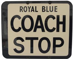 Enamel Coach Stop Sign, double-sided 12¾" x 10½" blue lettering on beige ground `Royal Blue Coach