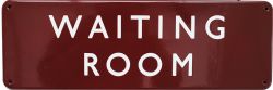 Doorplate BR(M) WAITING ROOM, F/F Maroon 18" x 6". In virtually mint condition with a good colour