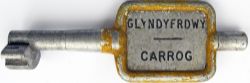 Single Line alloy Key Token GLYNDYFRDWY - CARROG. Ex GWR section between Corwen and Ruabon. Closed