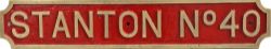 Industrial Nameplate STANTON No 40. New to Stanton & Staveley Works in 1955 and subsequently to